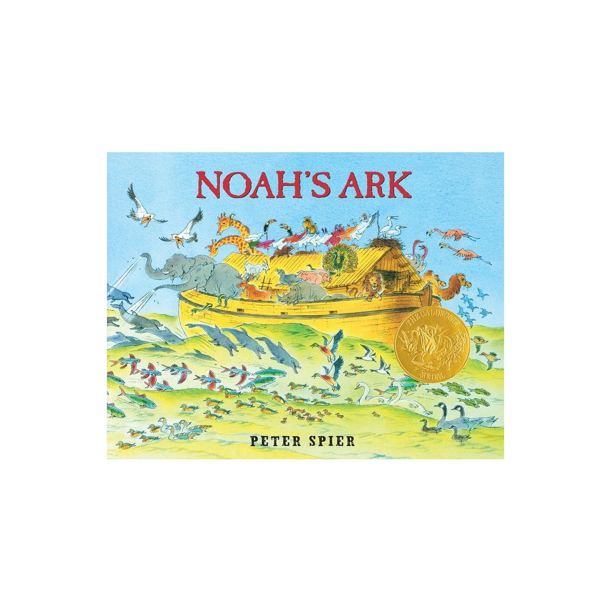 Noah's Ark: (Caldecott Medal Winner)