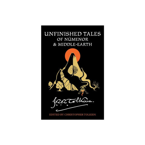 Unfinished Tales of Númenor and Middle-Earth
