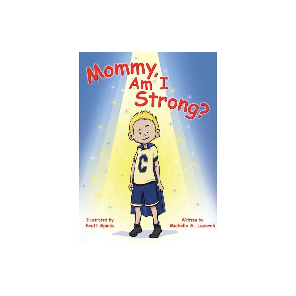 Mommy, Am I Strong?
