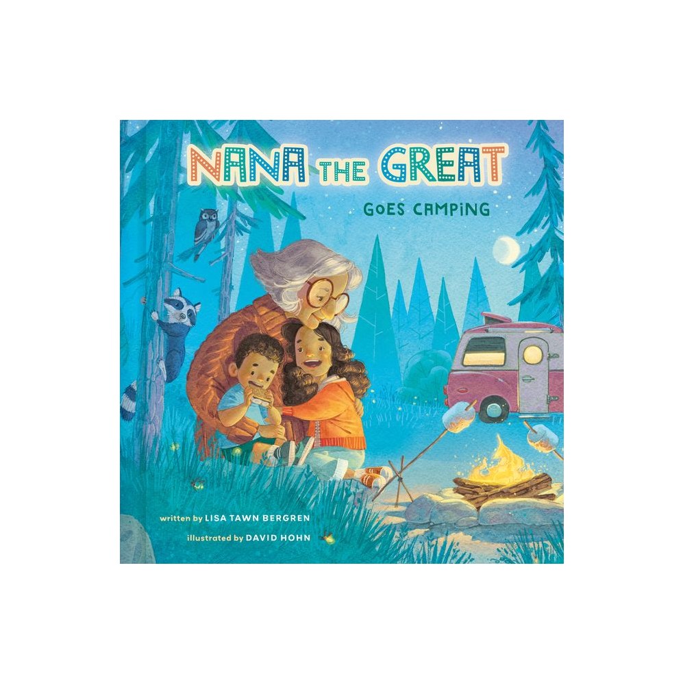 Nana the Great Goes Camping