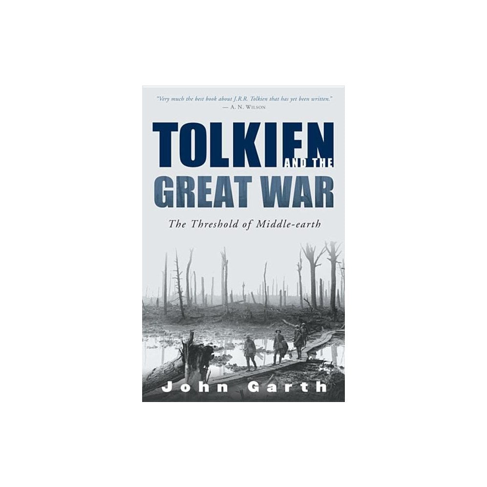 Tolkien and the Great War: The Threshold of Middle-Earth