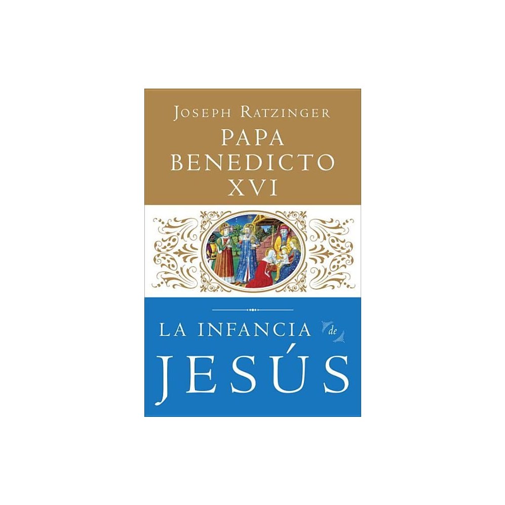 La Infancia de Jesus = The Childhood of Jesus