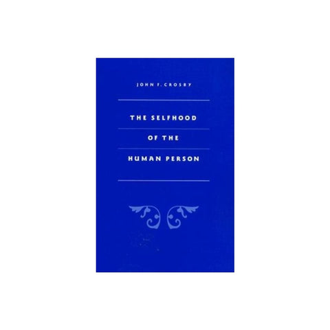 Selfhood of the Human Person