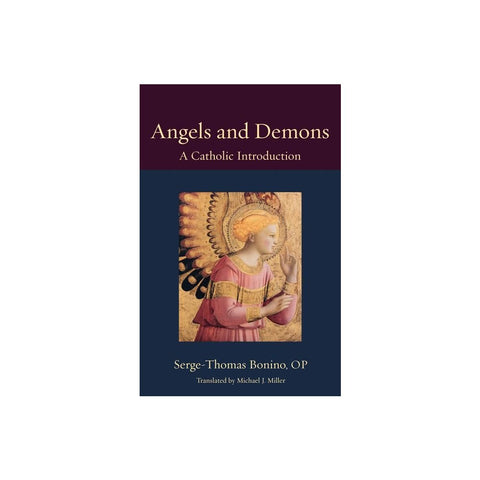 Angels and Demons: A Catholic Introduction