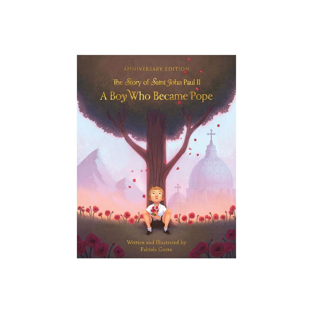 A Boy Who Became Pope: The Story of John Paul II