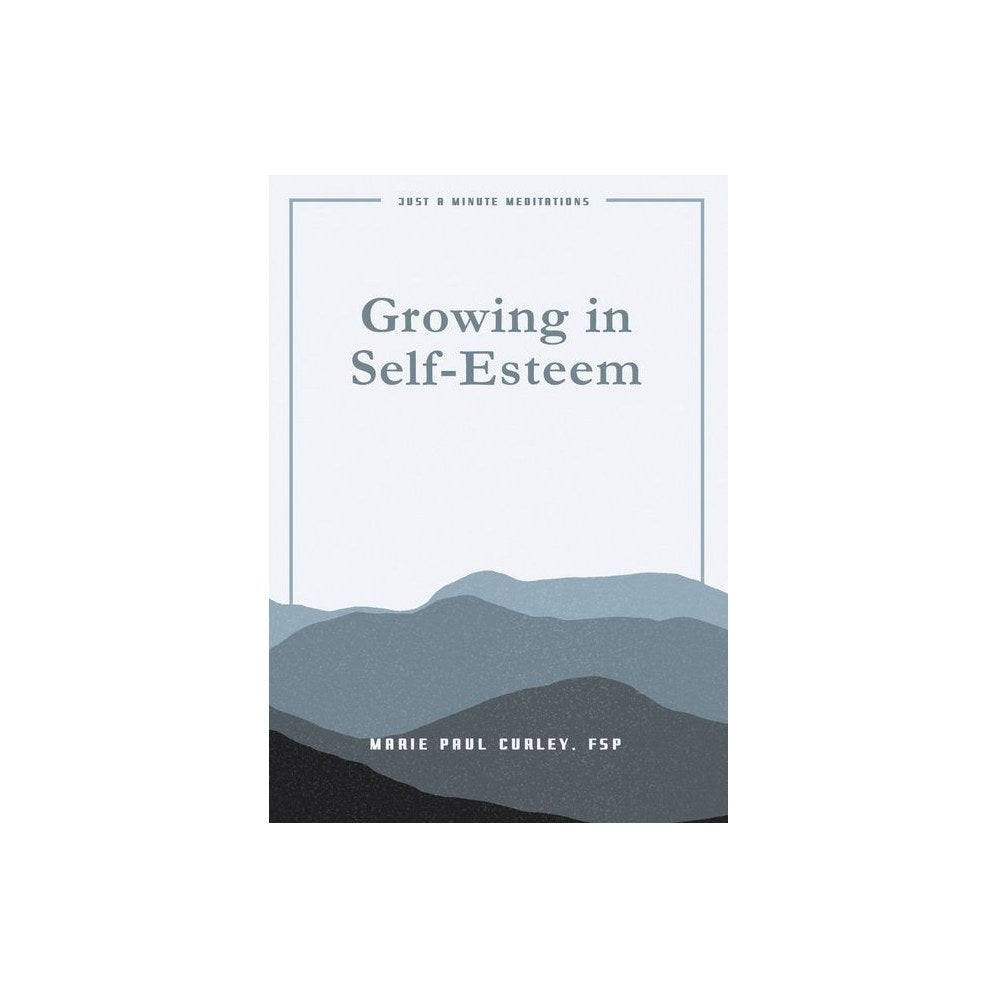 Growing in Self Esteem