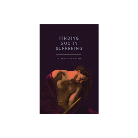 Finding God in Suffering