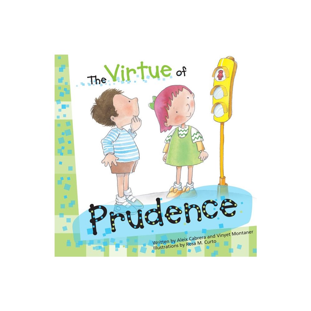 The Virtue of Prudence