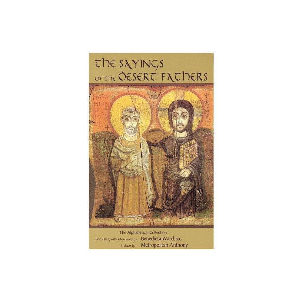 Sayings of the Desert Fathers: The Alphabetical Collection