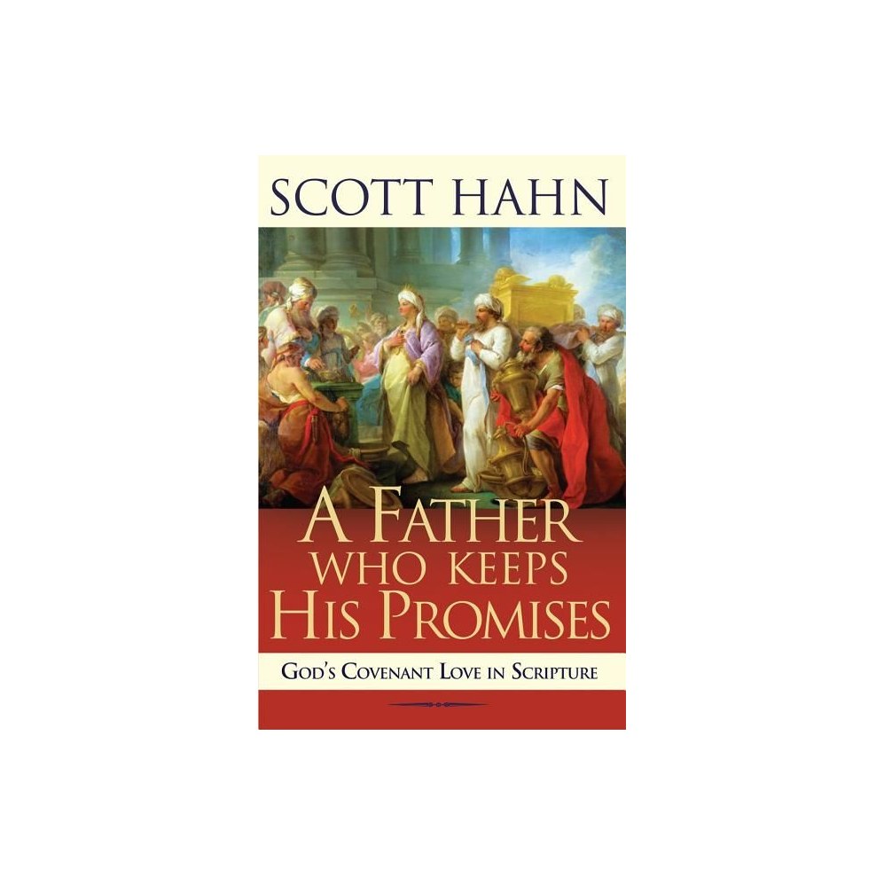 Father Who Keeps His Promises: Understanding Covenant Love in the Old Testament