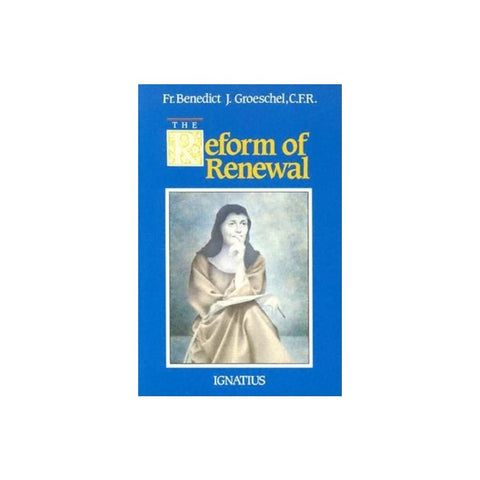 The Reform of Renewal