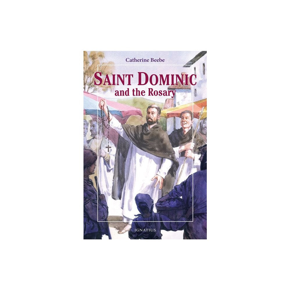 Saint Dominic and the Rosary (Revised)