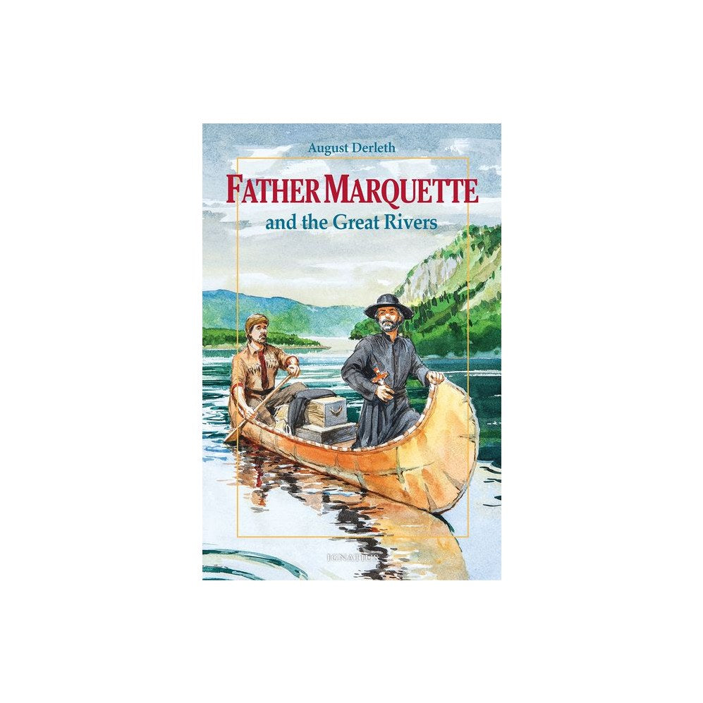 Father Marquette and the Great Rivers (Revised)