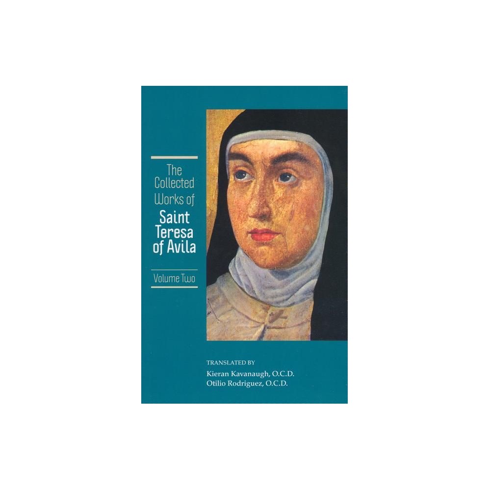 The Collected Works of St. Teresa of Avila, Vol. 2