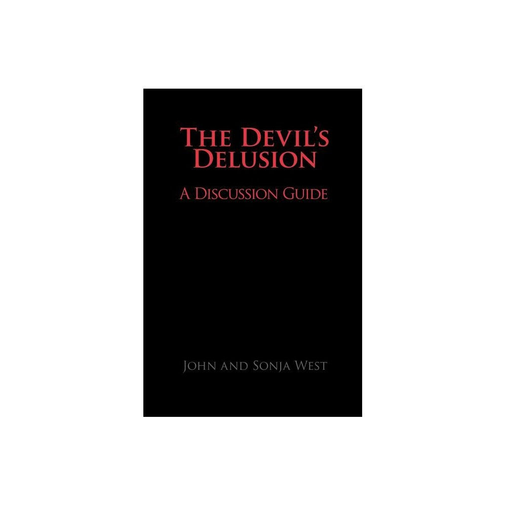 The Devil's Delusion, A Discussion Guide