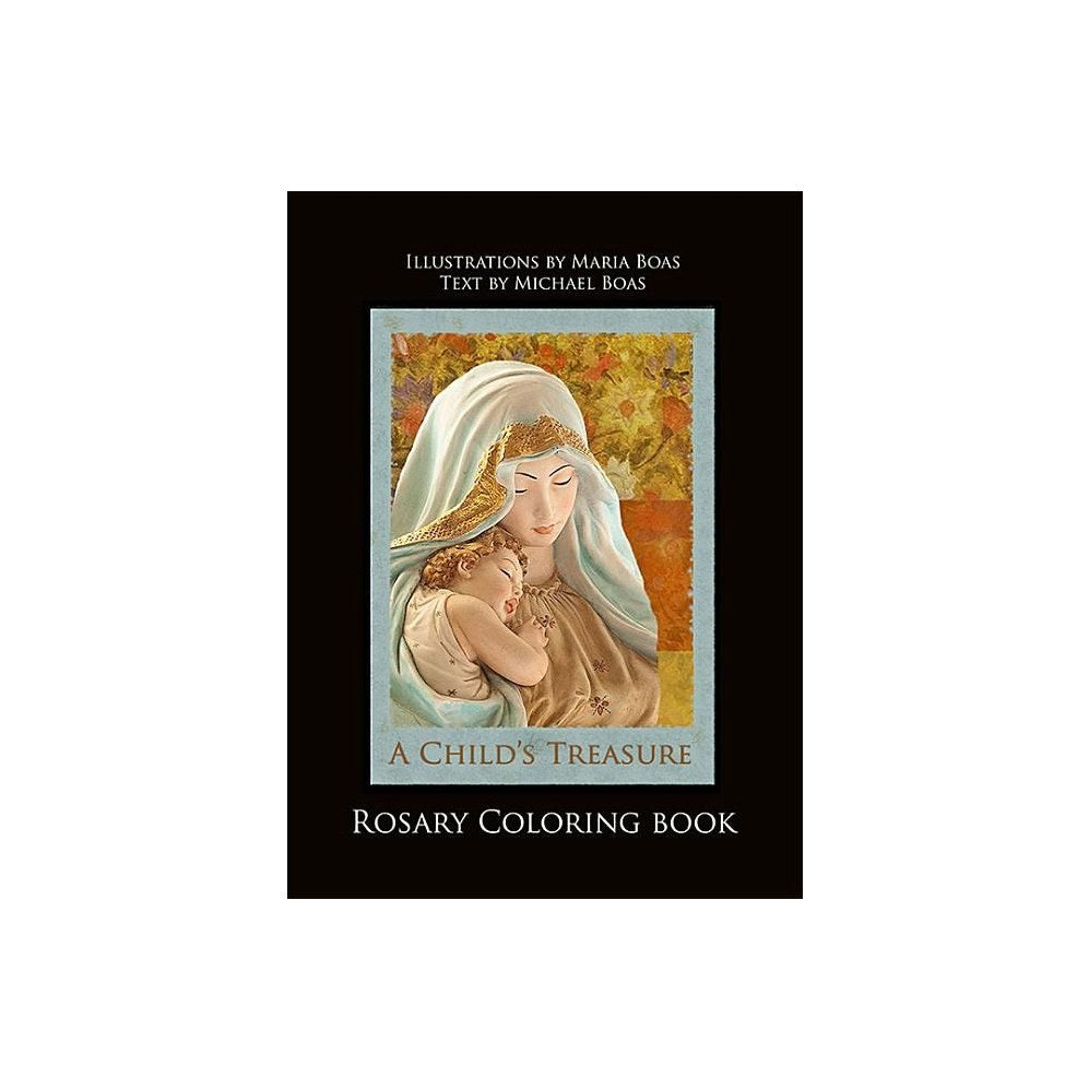 A Child's Treasure Rosary Coloring Book