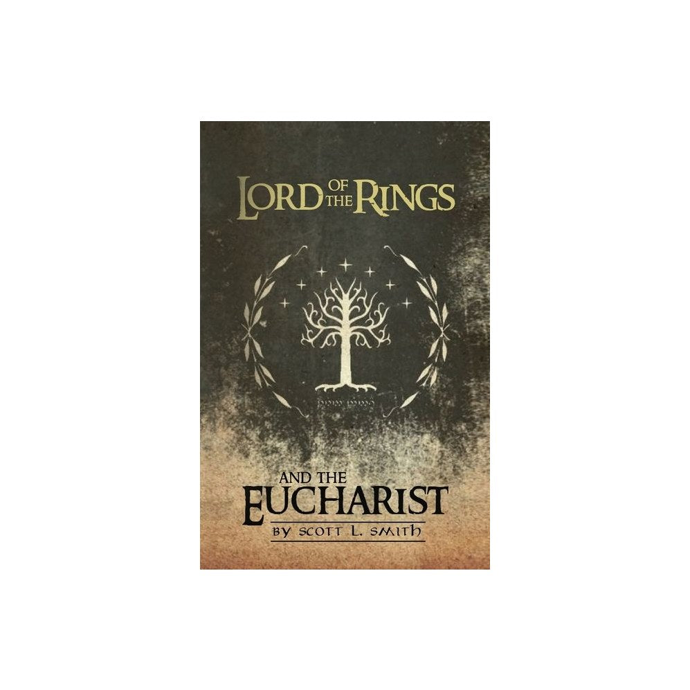 Lord of the Rings and the Eucharist