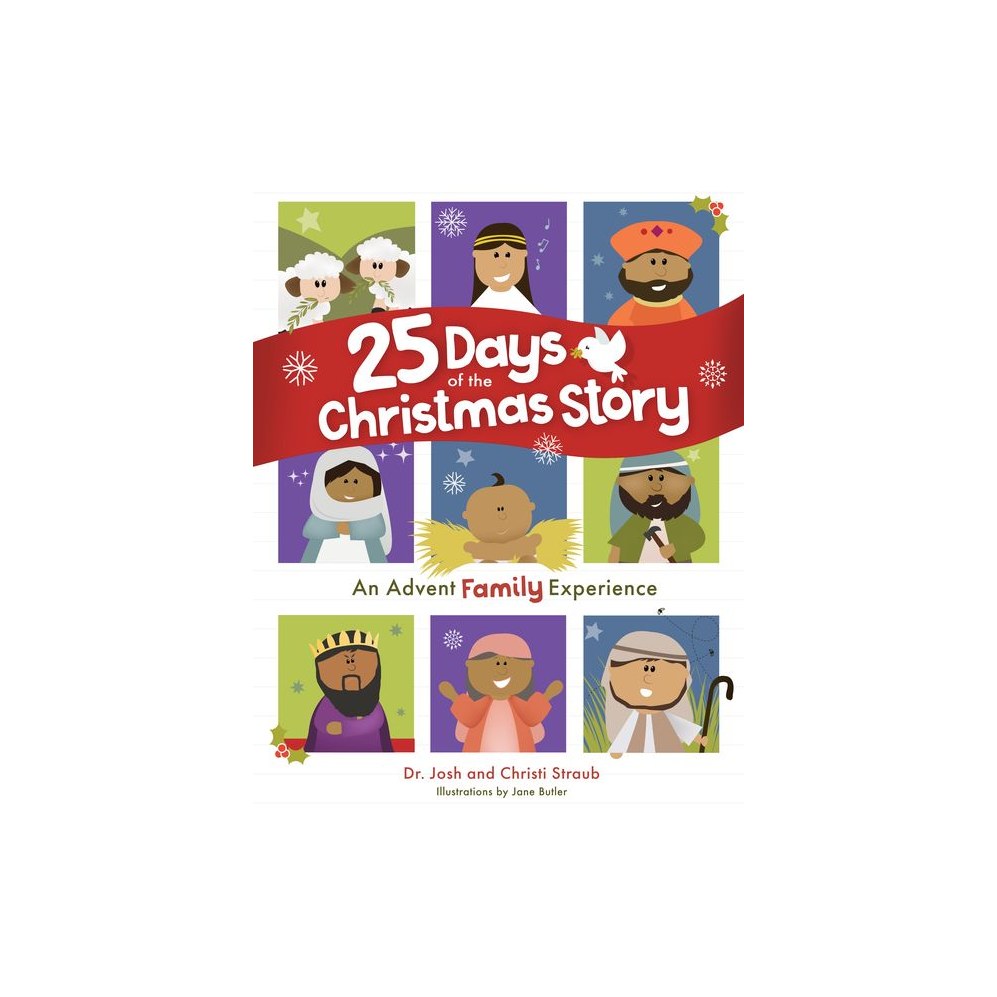25 Days of the Christmas Story: An Advent Family Experience