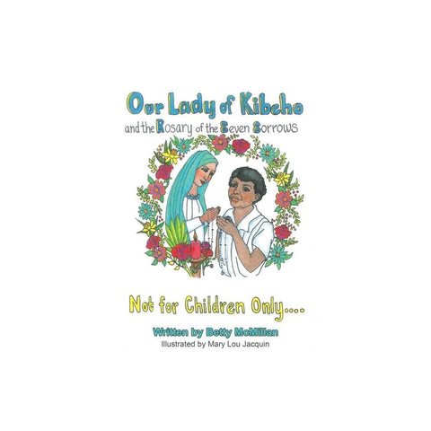 Our Lady of Kibeho and the Rosary of the Seven Sorrows: Coloring Book