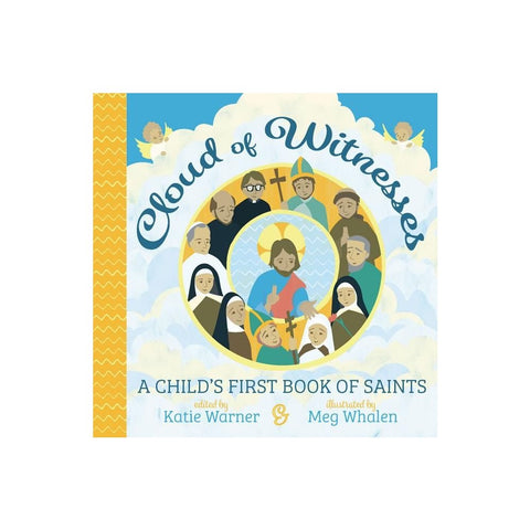 Cloud of Witnesses: A Child's First Book of Saints