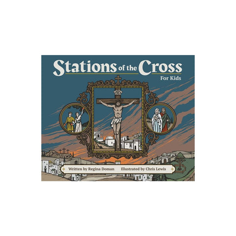 Stations of the Cross for Kids