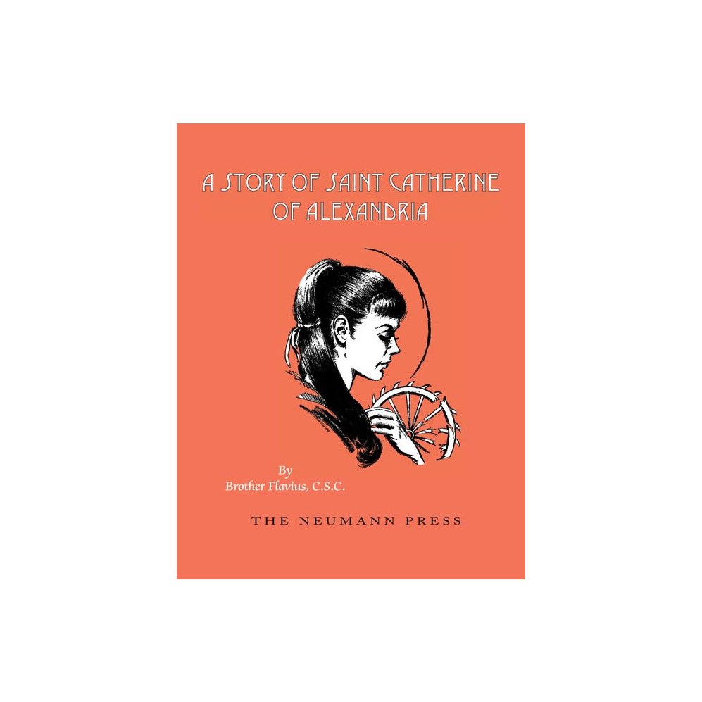 A Story of Saint Catherine of Alexandria