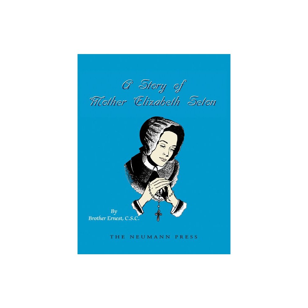 A Story of Mother Elizabeth Seton