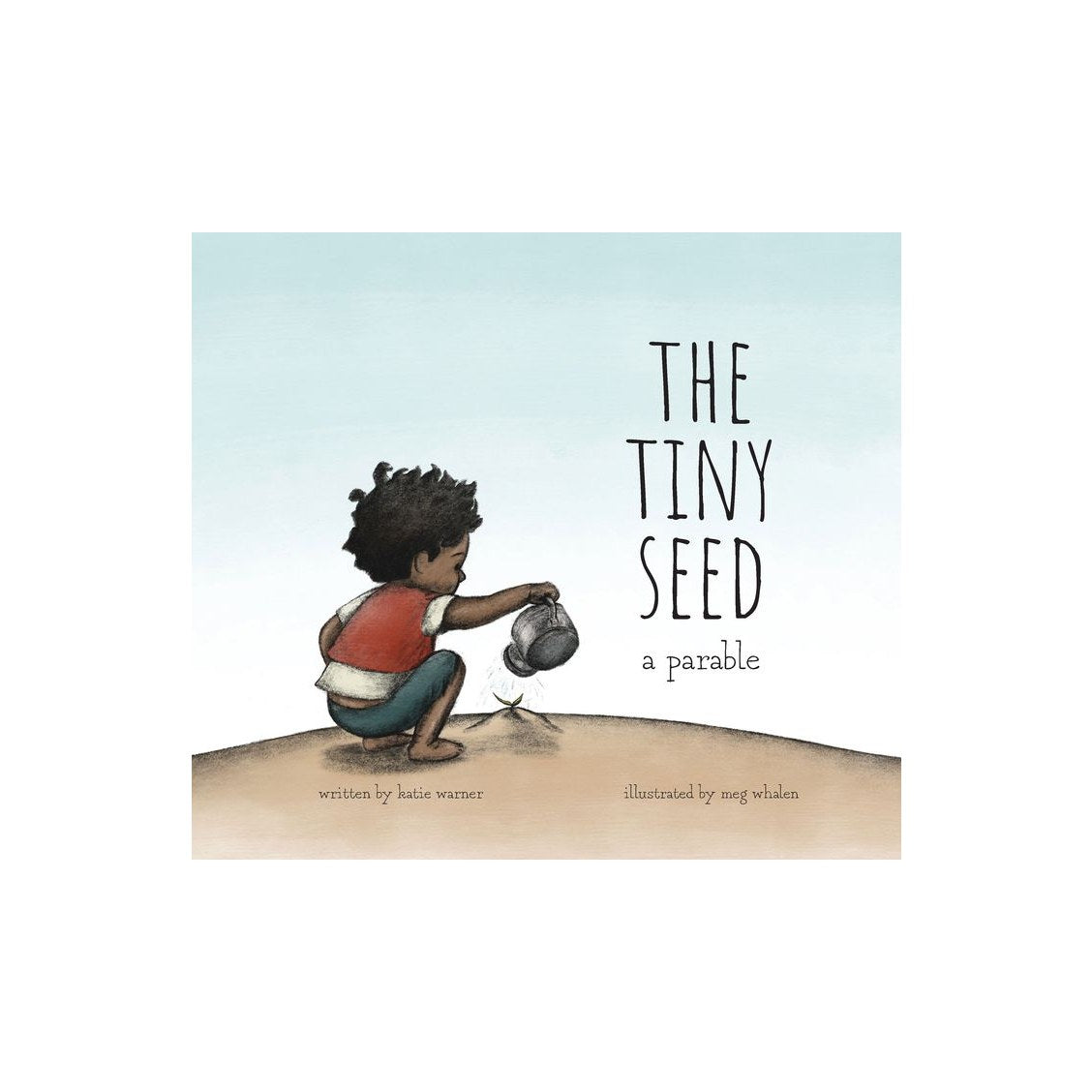 The Tiny Seed: A Parable