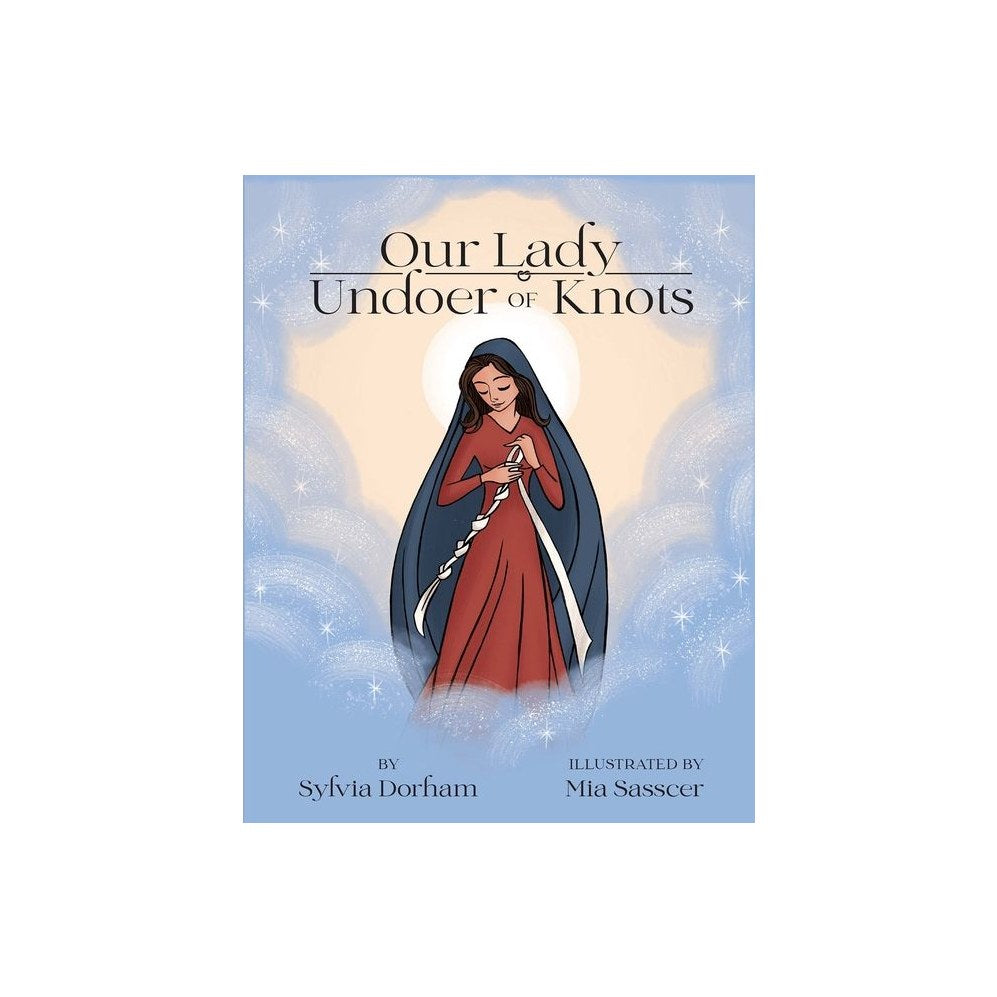 Our Lady Undoer of Knots