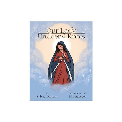 Our Lady Undoer of Knots