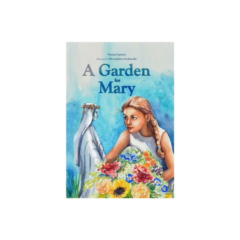 A Garden for Mary