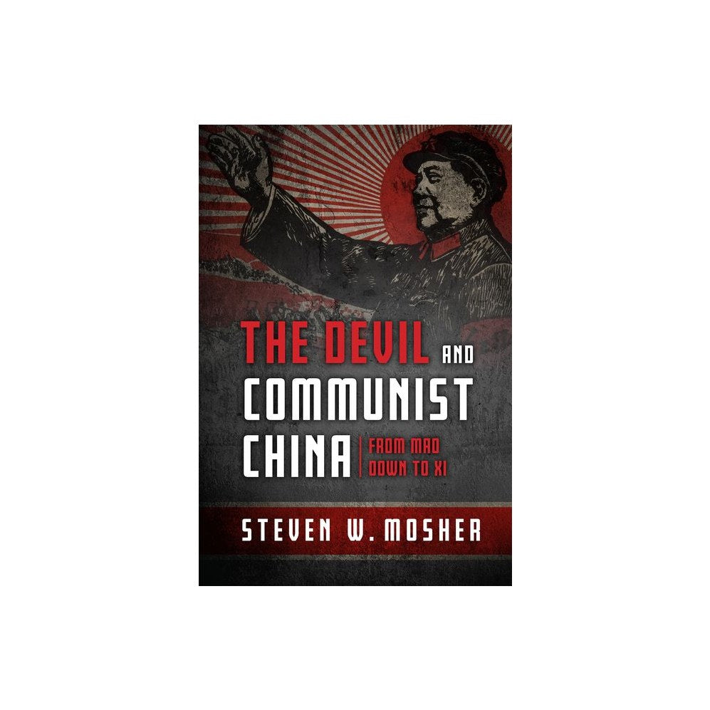 The Devil and Communist China: From Mao Down to XI