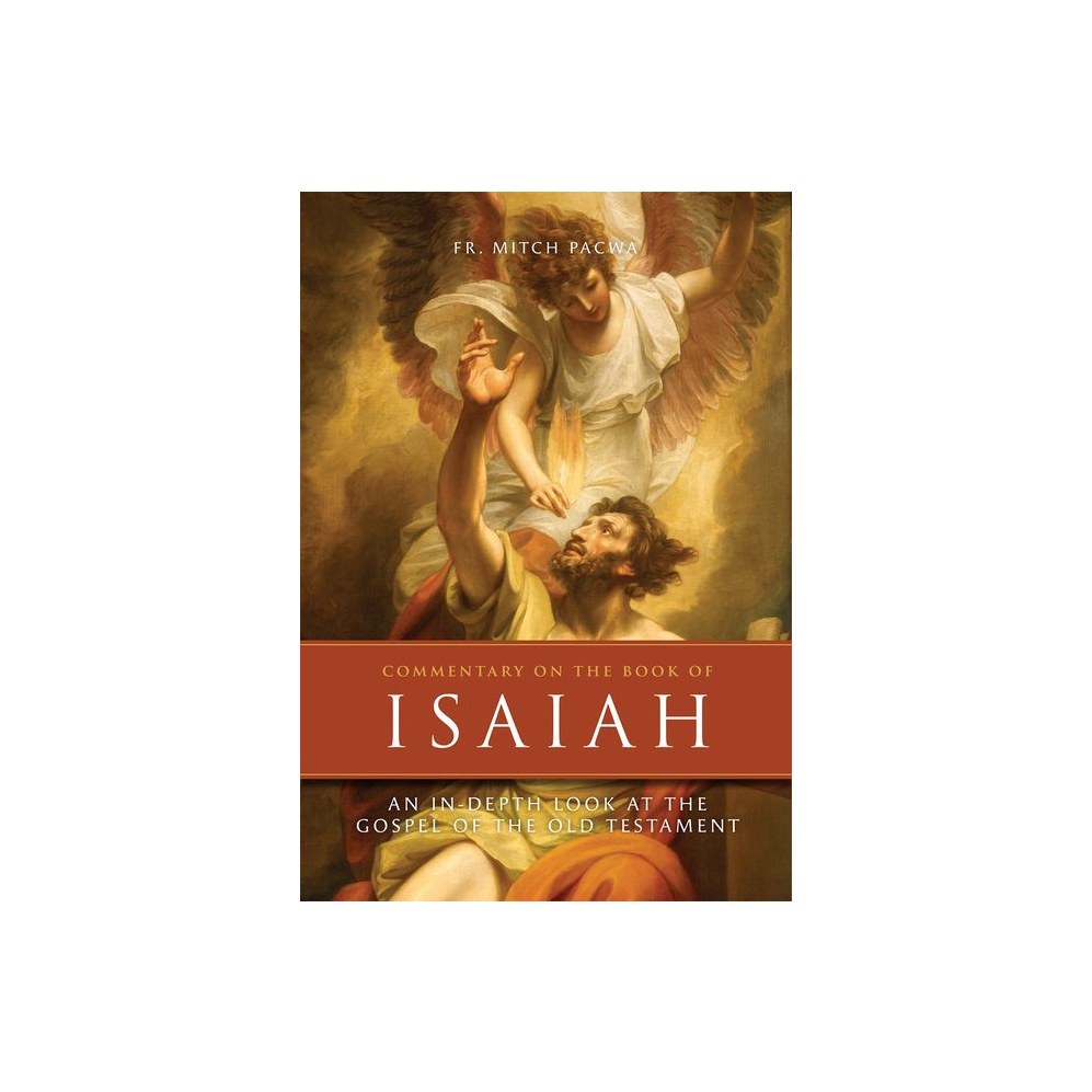 Commentary on the Book of Isaiah: An In-Depth Look at the Gospel of the Old Testament