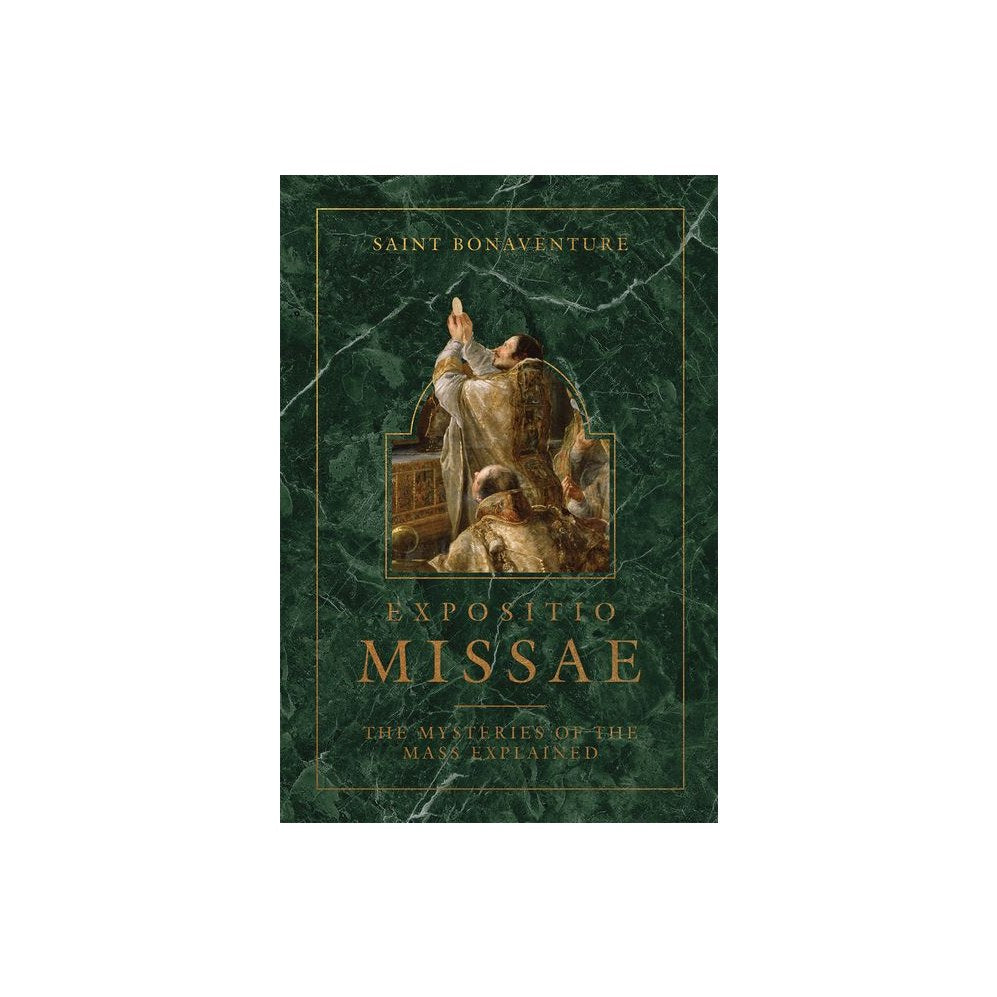 Expositio Missae: The Mysteries of the Mass Explained