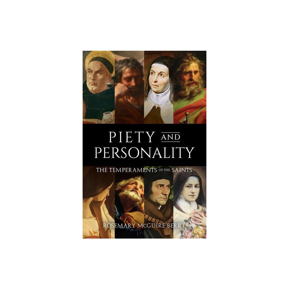 Piety and Personality: The Temperaments of the Saints