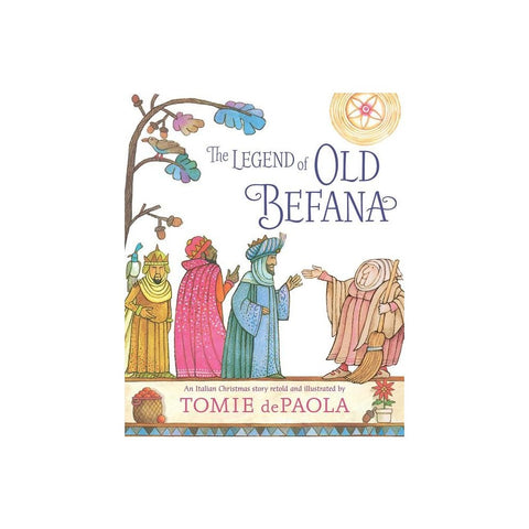The Legend of Old Befana: An Italian Christmas Story
