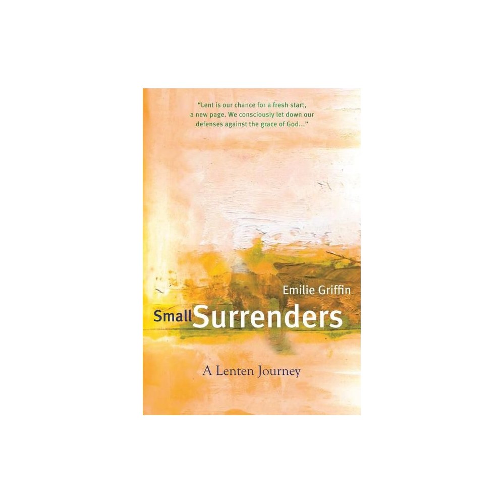 Small Surrenders: A Lenten Journey