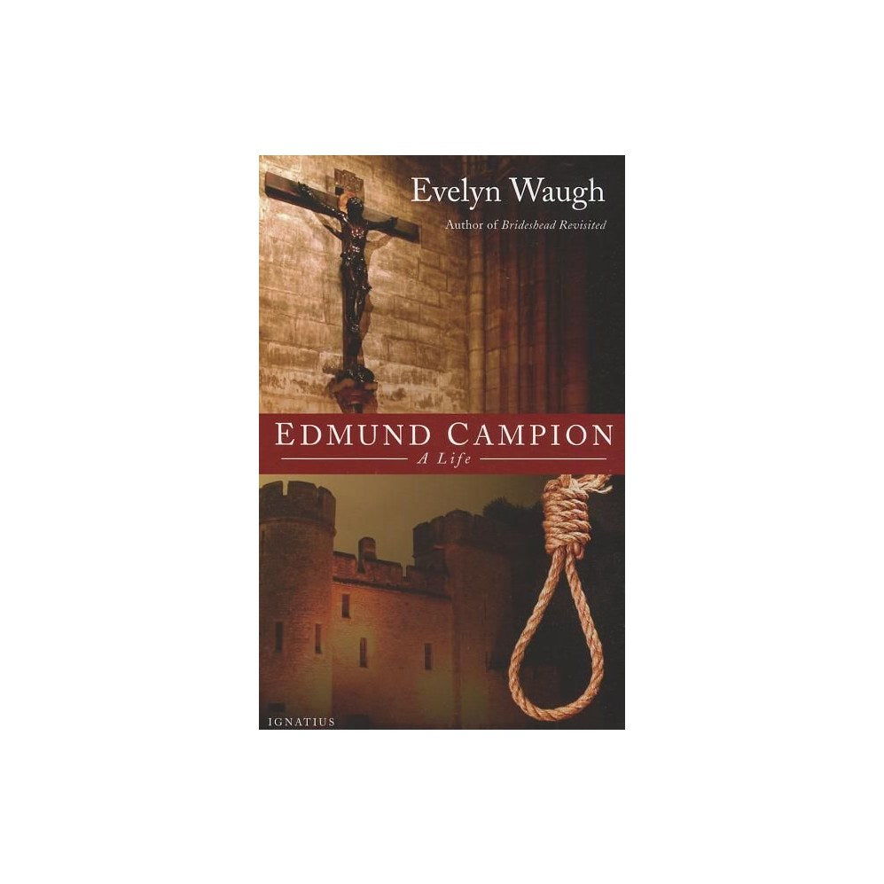 Edmund Campion: A Life