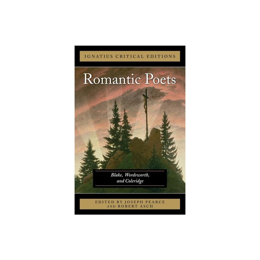 The Romantic Poets: Blake, Wordsworth and Coleridge Volume 1