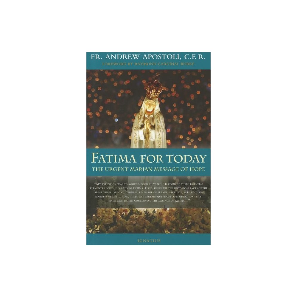 Fatima for Today: The Urgent Marian Message of Hope