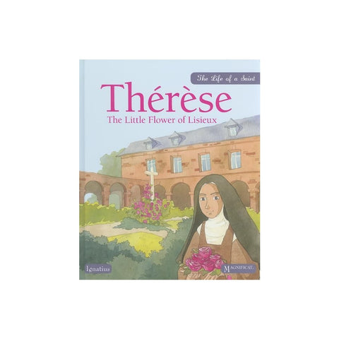 Therese: The Little Flower of Lisieux