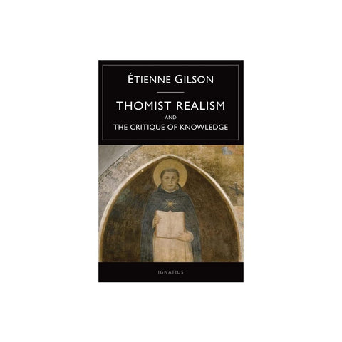 Thomist Realism and the Critique of Knowledge