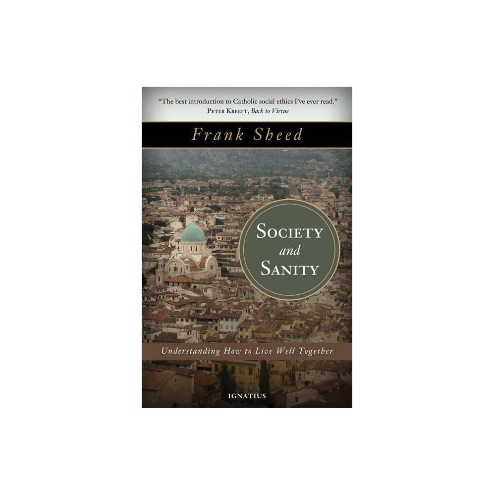 Society and Sanity: How to Live Well Together