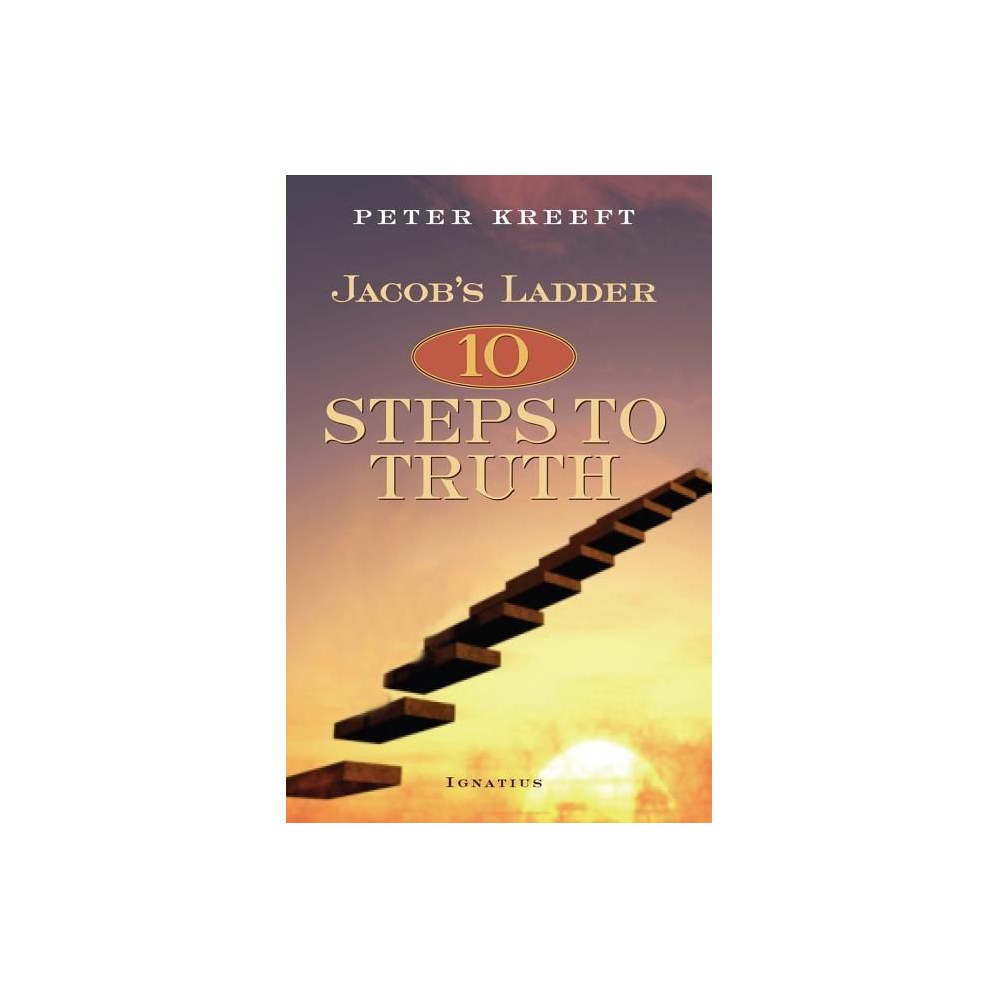 Jacob's Ladder: Ten Steps to Truth