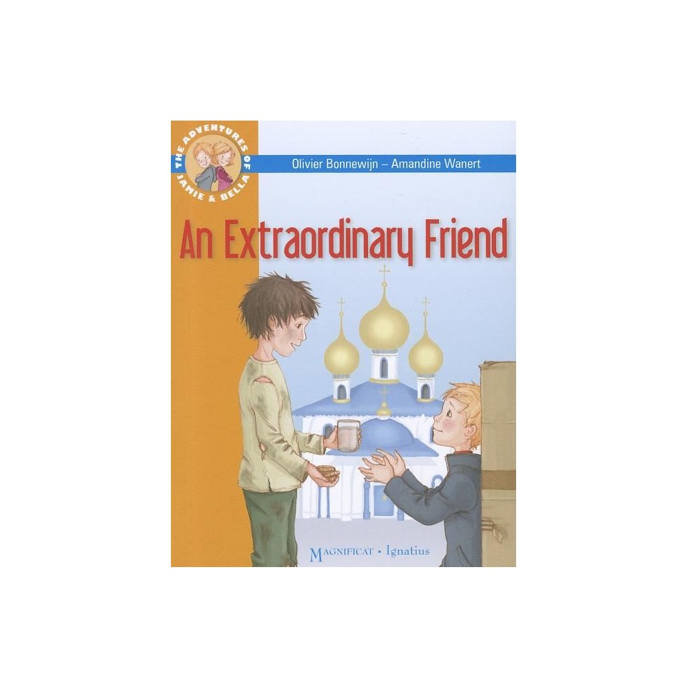 An Extraordinary Friend: Adventures of Jamie and Bella