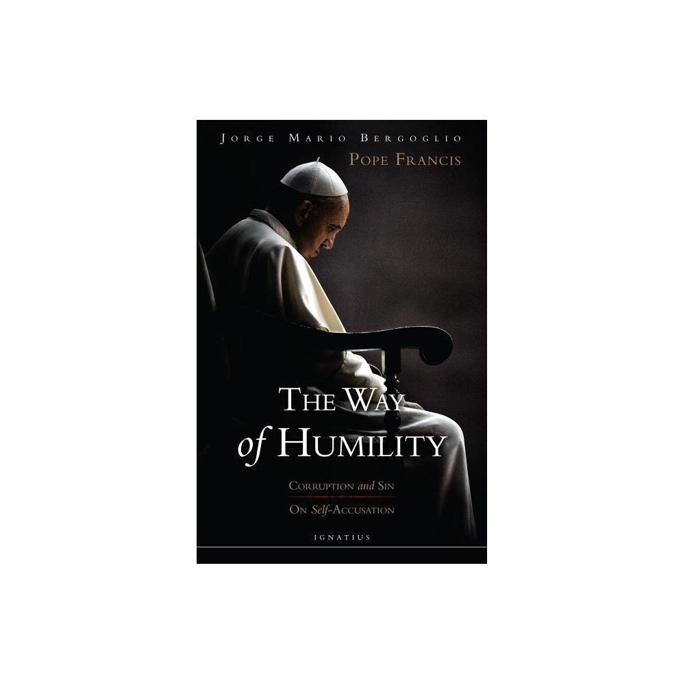 The Way of Humility: Corruption and Sin & on Self-Accusation