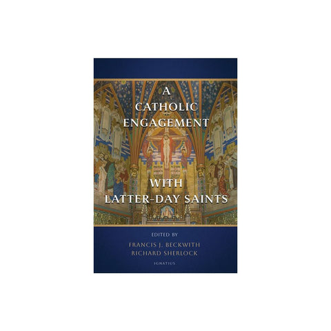 A Catholic Engagement with Latter-Day Saints
