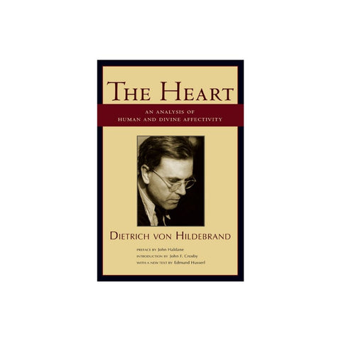 The Heart: An Analysis of Human and Divine Affectivity