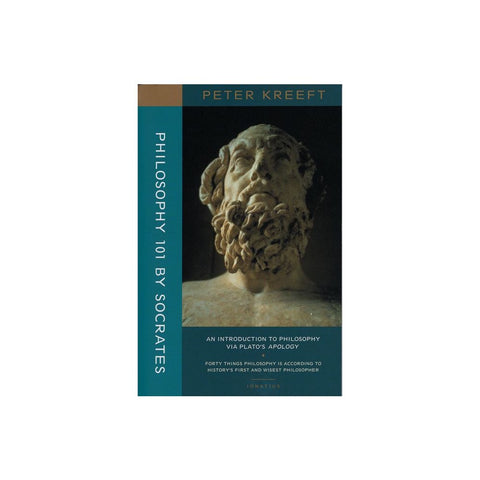 Philosophy 101 by Socrates: An Introduction to Philosophy Via Plato's Apology