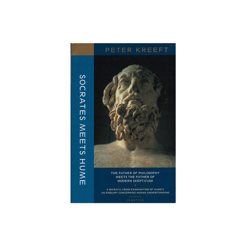 Socrates Meets Hume: The Father of Philosophy Meets the Father of Modern Skepticism